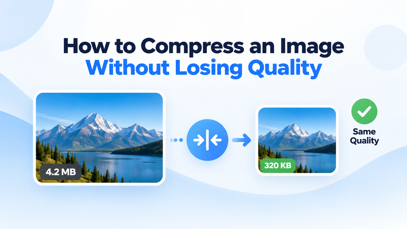 How to Compress an Image Without Losing Quality