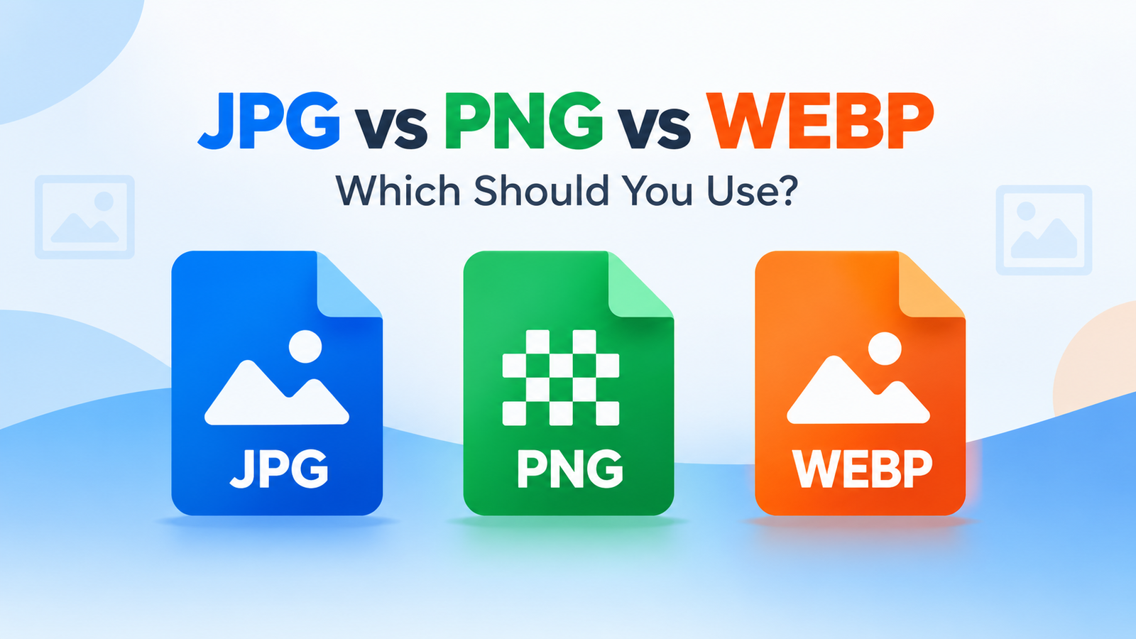 JPG vs PNG vs WEBP